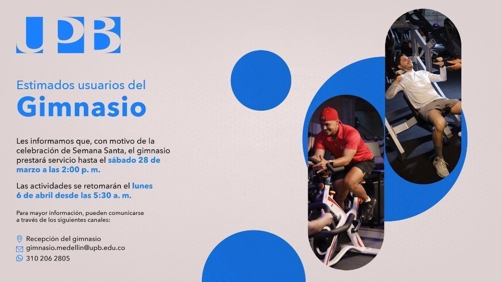 Ecard informativa del gimnasio UPB sobre el estimado de usuarios y los horarios de actividad, con actividades del gimnasio y una imagen de personas usando máquinas.