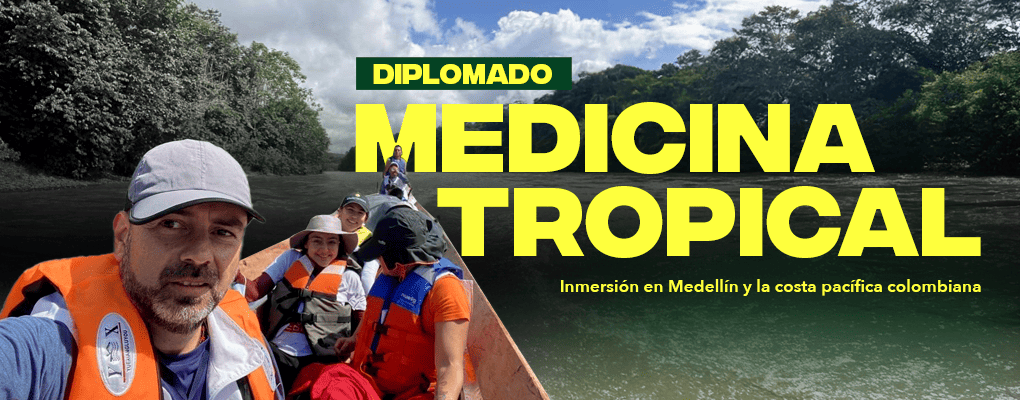Inmersión Internacional: "Diplomado en Medicina Tropical" 2025